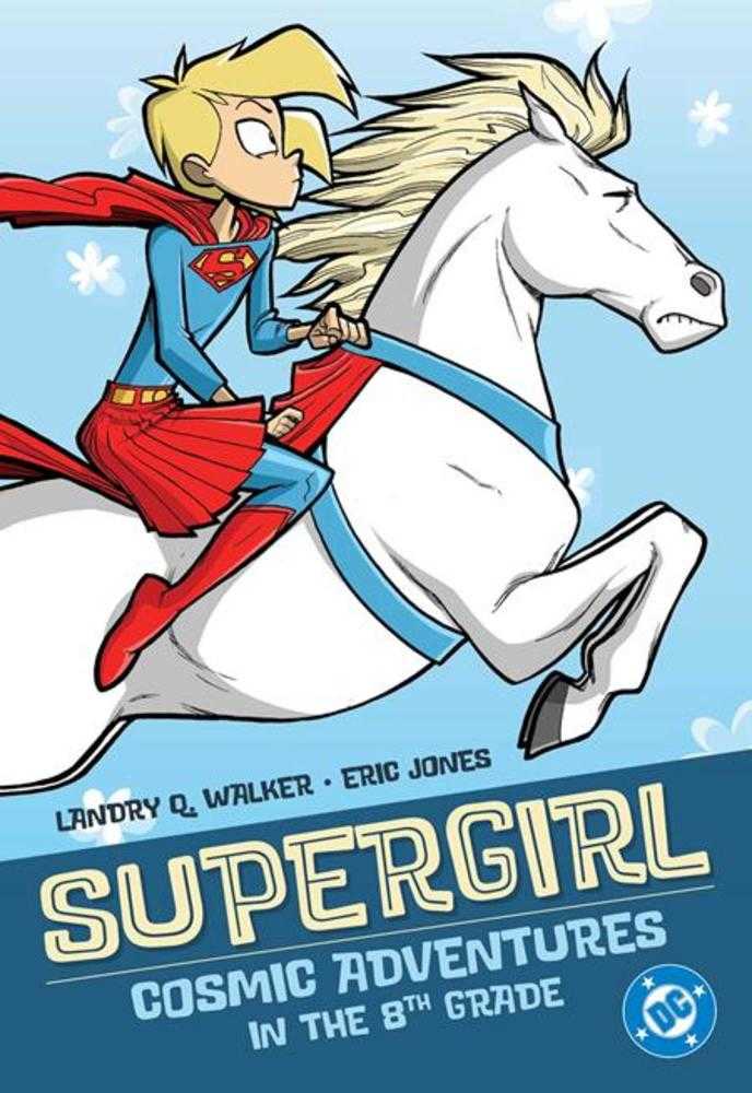 Supergirl Cosmic Adventures In The 8 Th Grade TPB (2025 Edition)