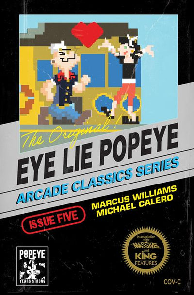 Eye Lie Popeye #5 (Of 5) Cover C Michael Calero Video Game Homage Variant