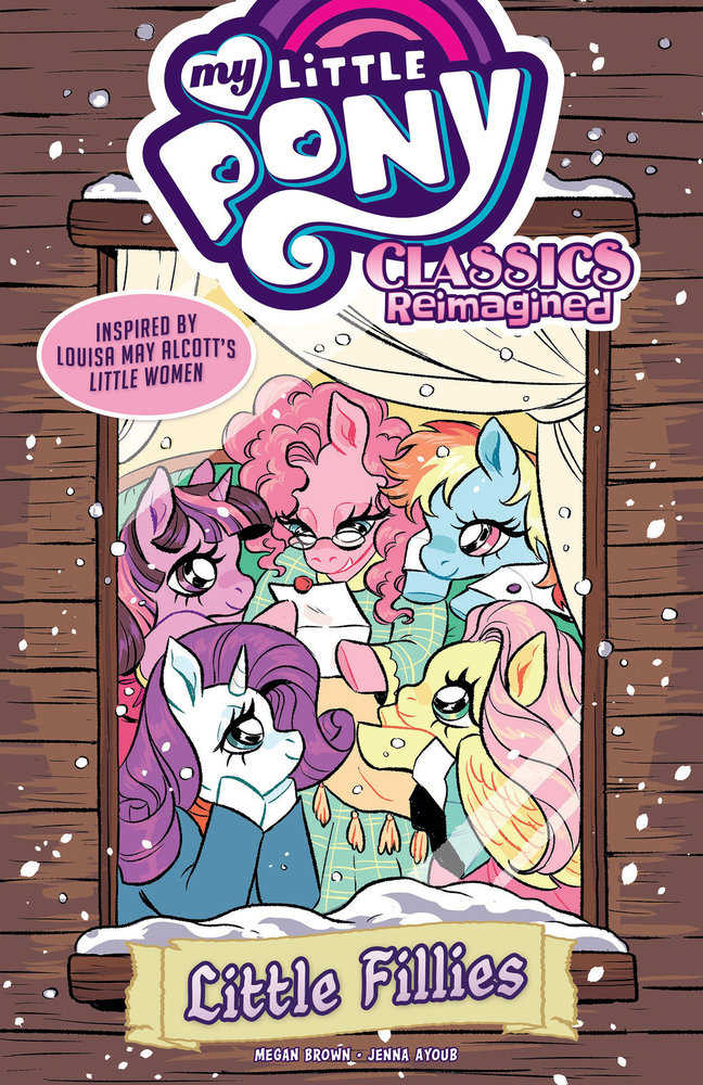My Little Pony: Classics Reimagined  Little Fillies