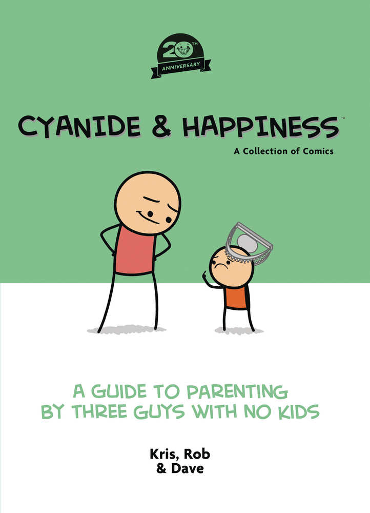 Cyanide & Happiness A Guide To Parenting 20 Th Anniversary TPB (Mature) (