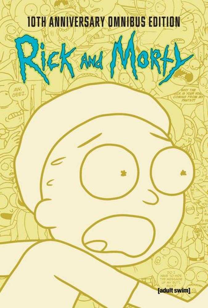 Rick And Morty 10 Th Anniversary Omnibus Hardcover Volume 02