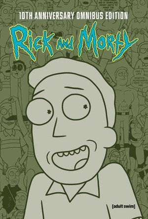 Rick And Morty 10 Th Anniversary Omnibus Hardcover Volume 05