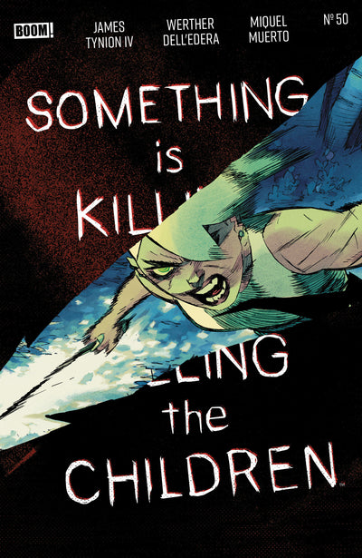 Something is Killing the Children #50 A Main (Dressed, Dell'Edera)