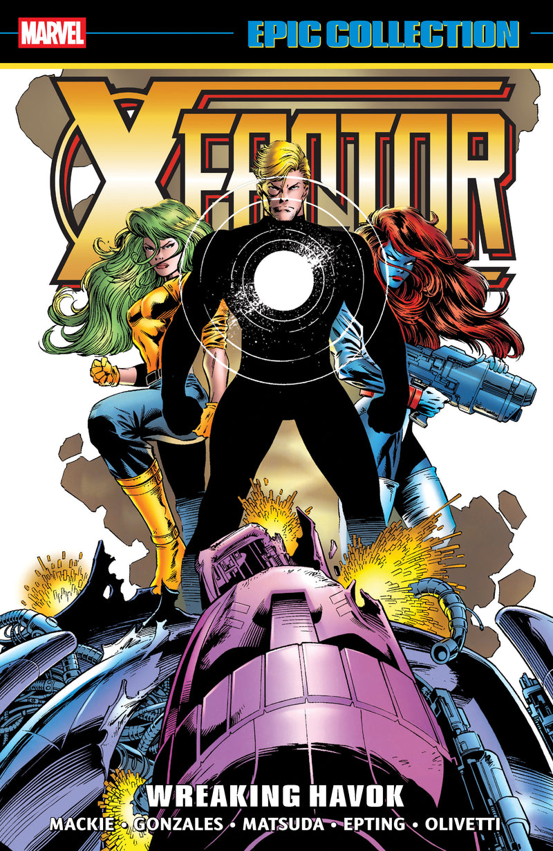 X Factor Epic Collect TPB Volume 10 Wreaking Havok