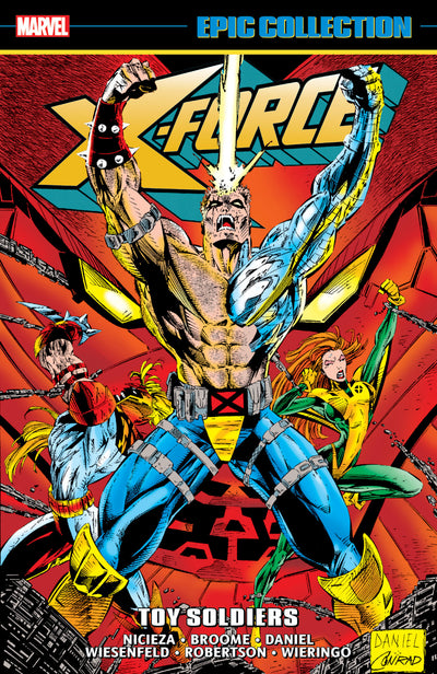 X Force Epic Collect TPB Volume 04 Toy Soldiers