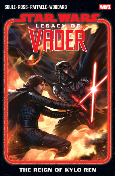 Star Wars: Legacy Of Vader   The Reign Of Kylo Ren Volume. 2
