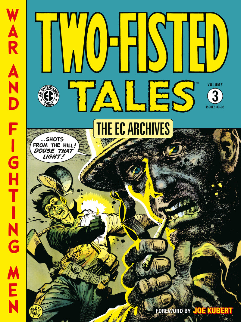 The EC Archives: Two Fisted Tales Volume 3